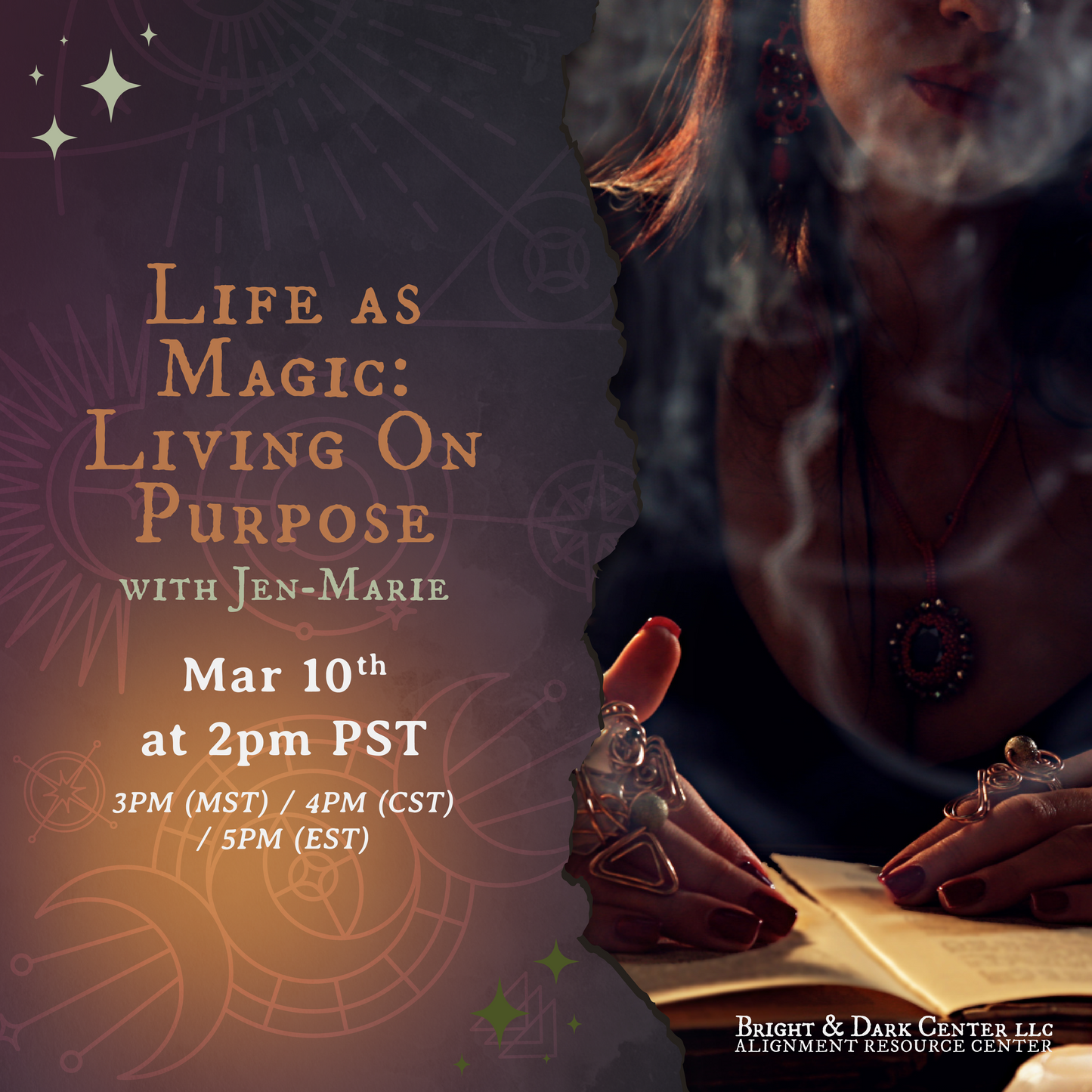 March 10th - Life as Magic: Living On Purpose with Jen-Marie